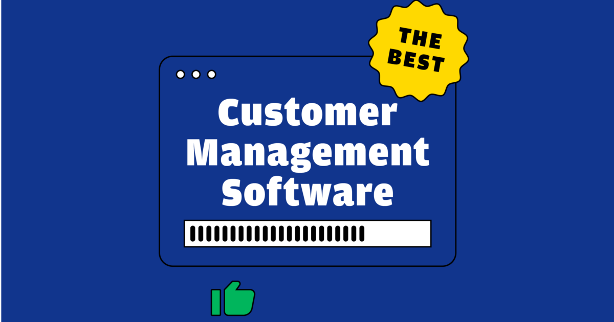 20 Best Customer Management Software In 2024 - The RevOps Team