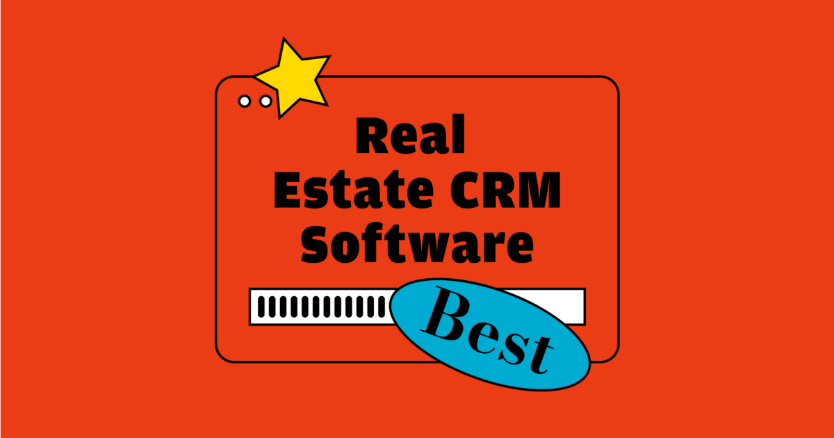 20 Best Real Estate CRM Software Reviewed For 2024 - The RevOps Team