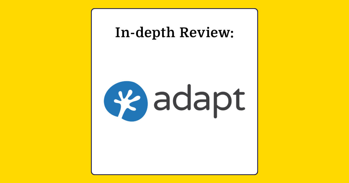 Adapt Review - The Good and Bad for 2024