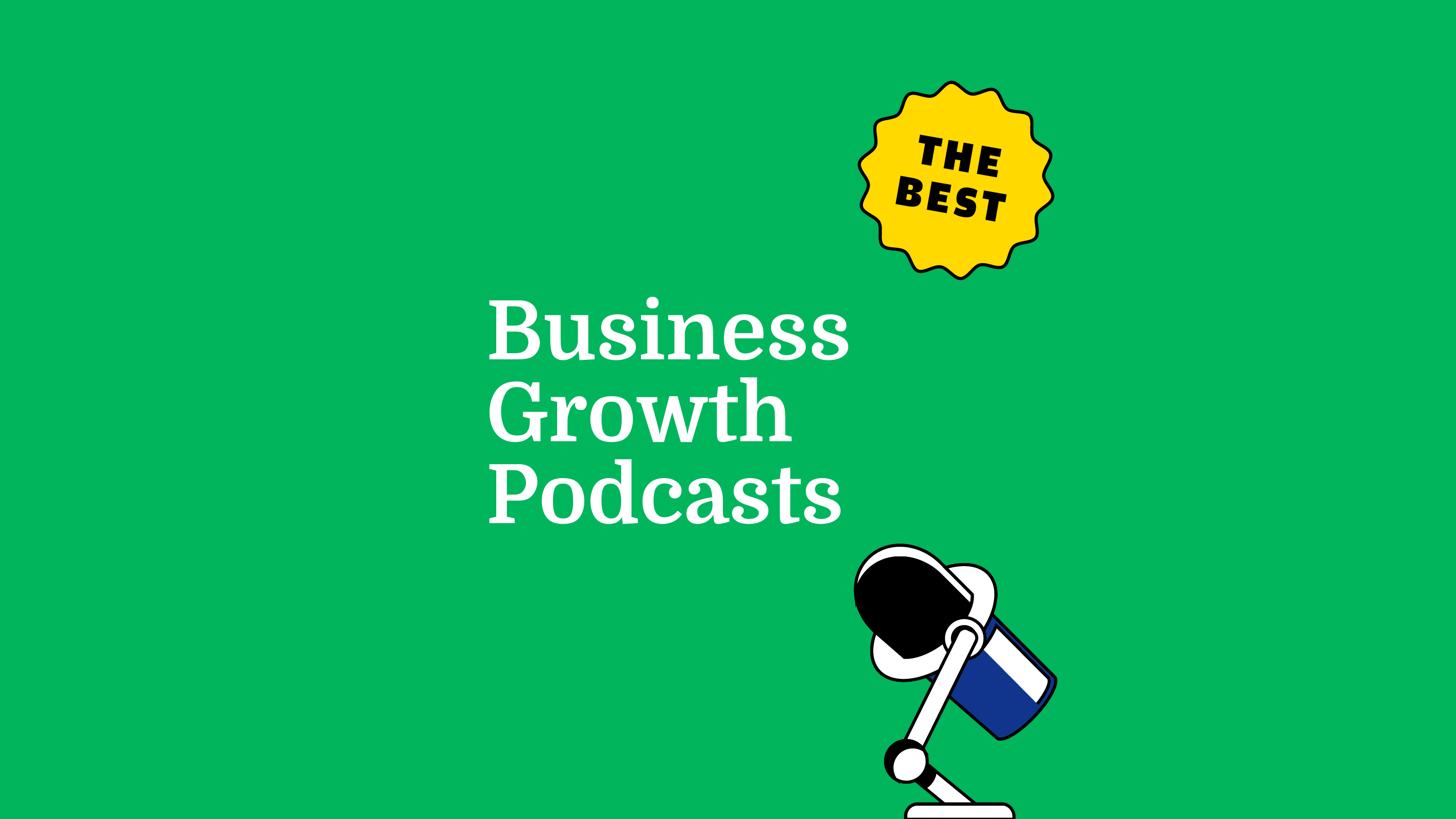 22 Business Growth Podcasts To Listen To In 2024 - The RevOps Team