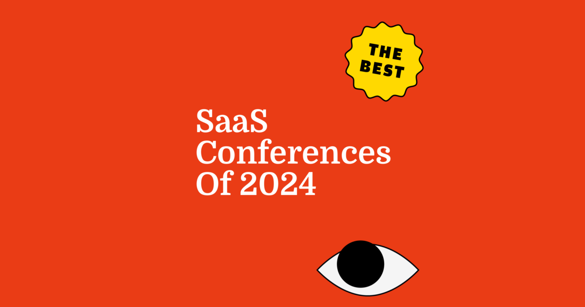 14 Best SaaS Conferences To Level Up In 2024 - The RevOps Team