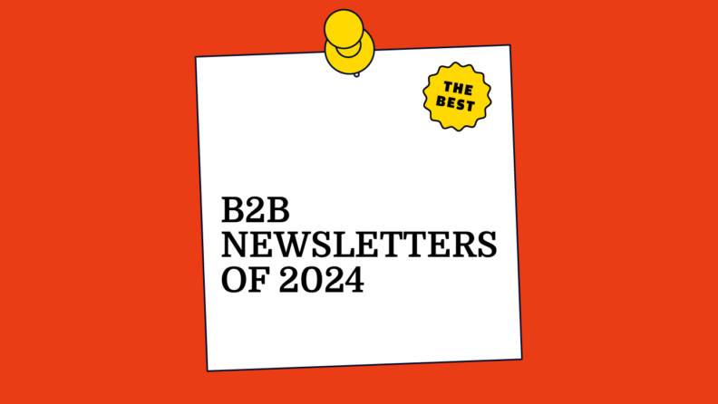 B2b newsletters of 2024 generic best of